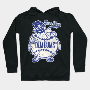 Dem Bums Brooklyn Baseball Team Hoodie